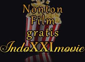 Photo of Laman Nonton Movie Indoxxi Terupdate 2020